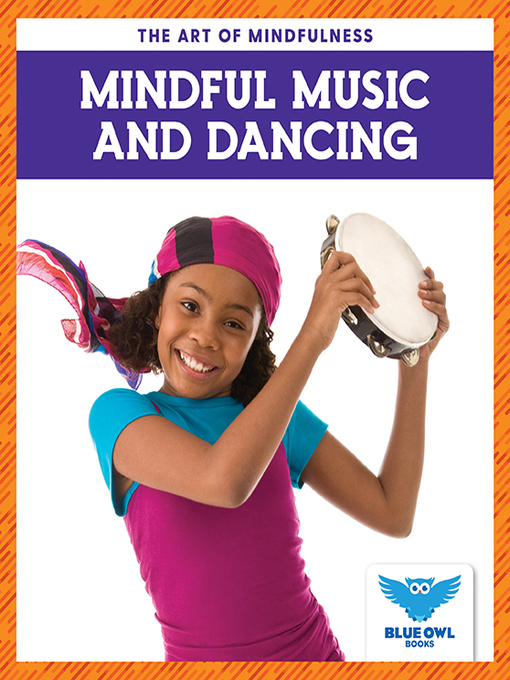 Title details for Mindful Music and Dancing by Stephanie Finne - Available